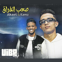 صعب الفراق (feat. Alkeet & Kemo)