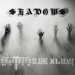 Shadows (feat. Slaine & The Arcitype)