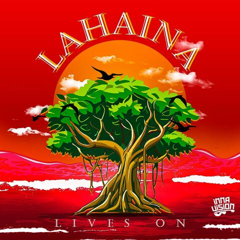 Lahaina Lives On