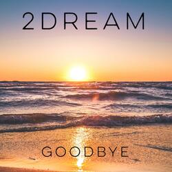 Goodbye