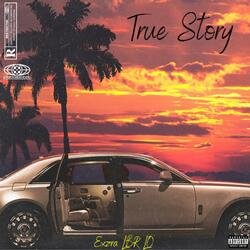 True Story (feat. LBR LO)
