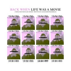Back When Life Was A Movie
