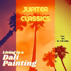 Living in a Dali Painting (feat. RLA & Dr. Trill Collins)