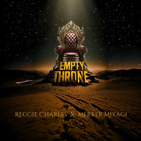 Empty Throne (feat. Merker Miyagi)