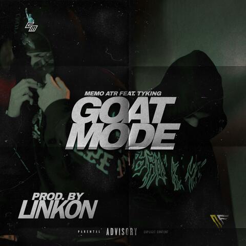 Goat mode (feat. TYKING)