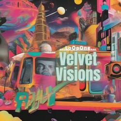 Velvet Visions