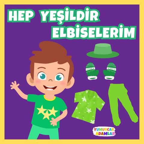 Hep Yeşildir Elbiselerim