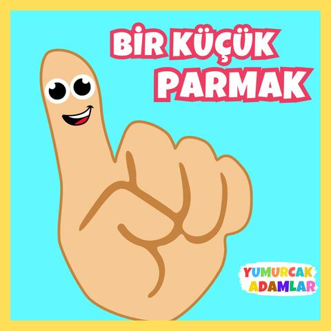Bir Küçük Parmak