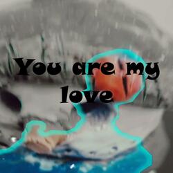 You are my love (feat. Jimbo)