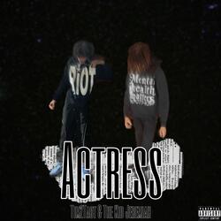Actress (feat. The Kid Jeremiah)