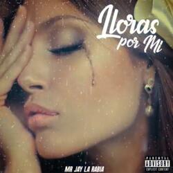 LLORAS POR MI