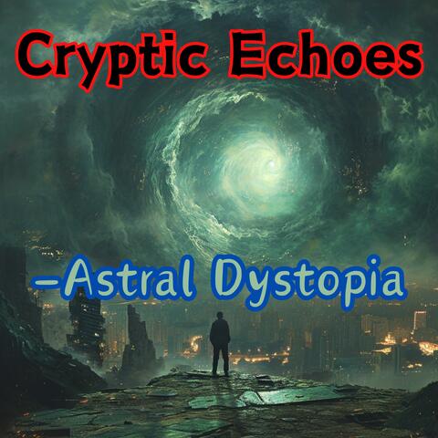 Astral Dystopia