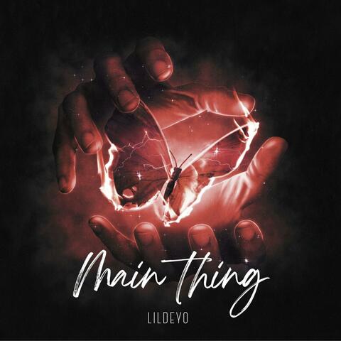 MAIN THING