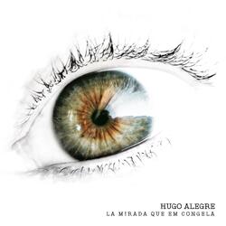La mirada que em congela
