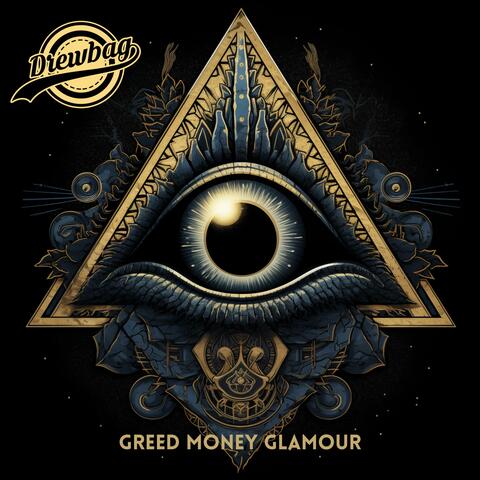 Greed Money Glamour
