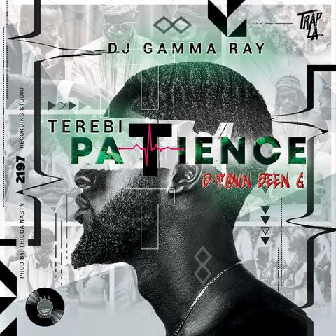 Patience (feat. Terebi & Btown Been G)
