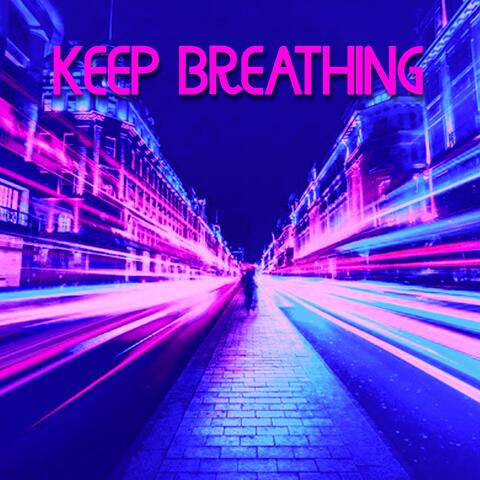 Keep Breathing