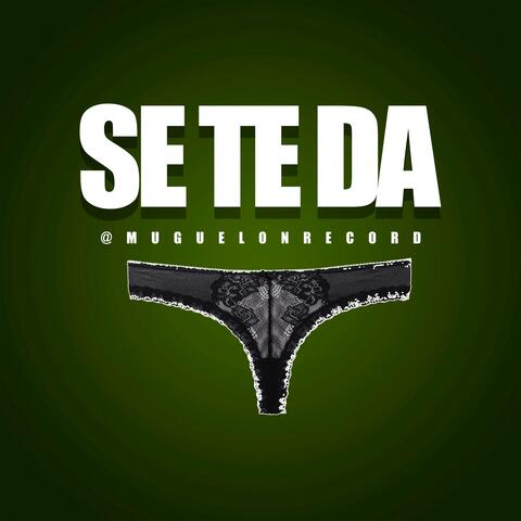 Se Te Da