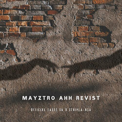 Myztro ahhh revisit (feat. Sthipla rsa)