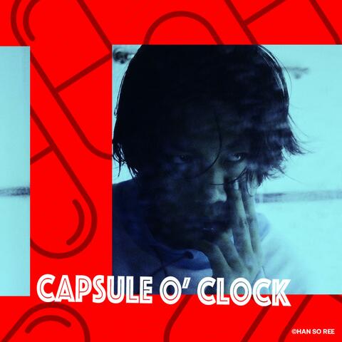 Capsule O' Clock