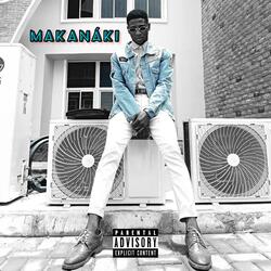 MAKANAKI (Freestyle)