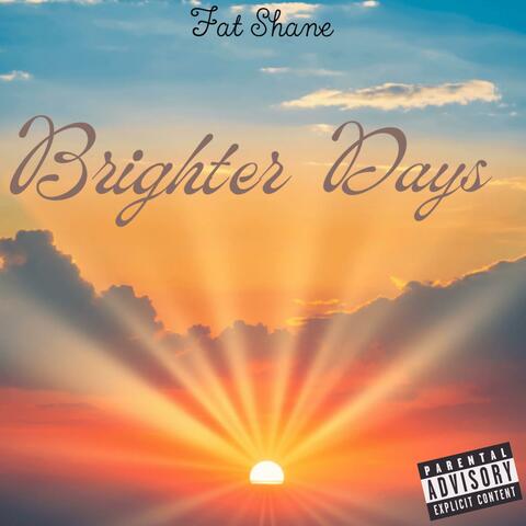 Brighter days