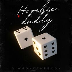 Hoochie Daddy