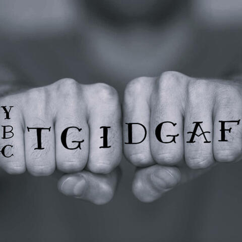 T.G.I.D.G.A.F.