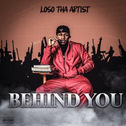Behind You