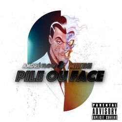 Pile ou Face (feat. MIKINI)