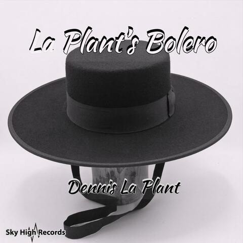 La Plant's Bolero