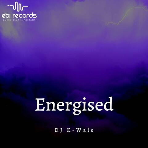 Energised