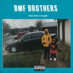 BMF Brothers (feat. Dcap0)
