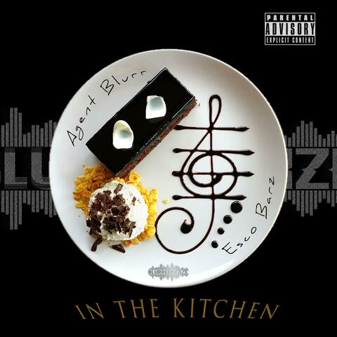 In The Kitchen (feat. Esco Barz)