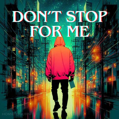Don't Stop For Me (feat. G$)