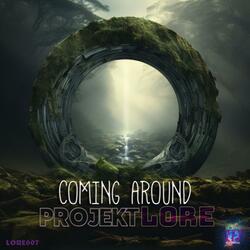 Coming Around (Akoustik Mix LORE007c)