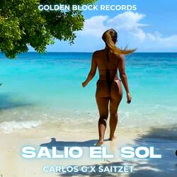 Salio el sol (feat. Carlos G & Saitzet)