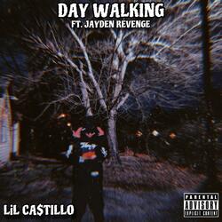 Day Walking (feat. Jayden Revenge)