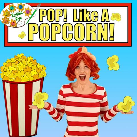 Pop Like a PopCorn!
