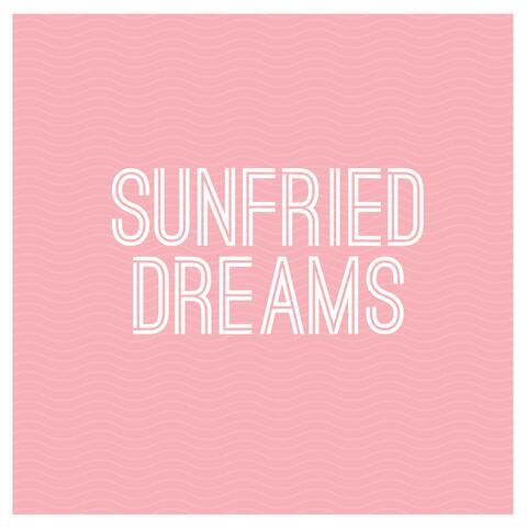 Sunfried Dreams