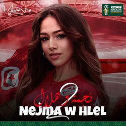 Nejma w Hlel نجمة و هلال 2