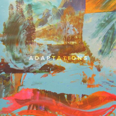 Adaptations (feat. Wowflower)