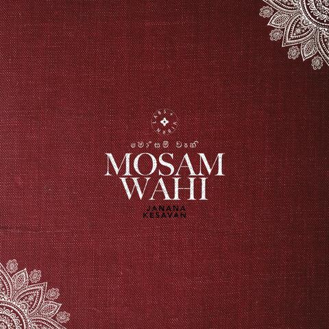 Mosam wahi (feat. Kesavan Thangavadivel )