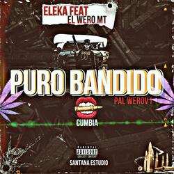 Puro Bandido (feat. Wero MT)