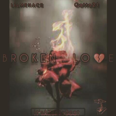 Broken Love (feat. Gato21)