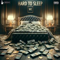 Hard To Sleep