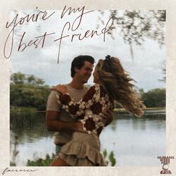 You're My Best Friend