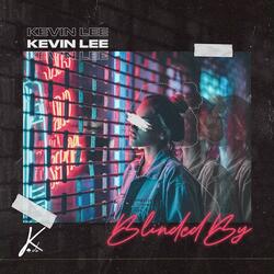 Blinded By (feat. K♠DE)