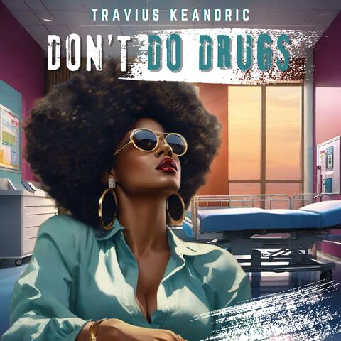 DON'T DO DRUGS (EP)