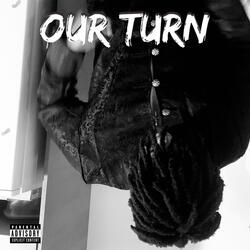 Our Turn